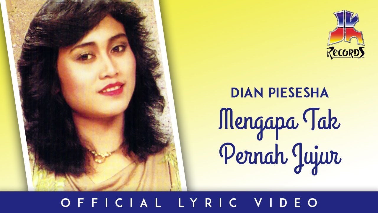 Chord Gitar  Mengapa Tak Pernah Jujur – Dian Piesesha, Ajak Gen Z Galau Sambil Nostalgia