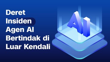 deret-insiden-agen-ai-bertindak-di-luar-kendali